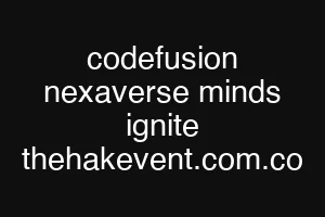 codefusion nexaverse minds ignite thehakevent.com.co