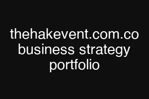 thehakevent.com.co business strategy portfolio